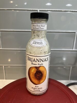 Briana’s Home style rich poppy seed dressing
